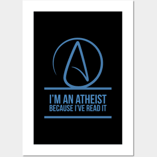 I'm an atheist because I've read it Posters and Art